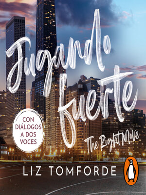 cover image of Jugando fuerte (The Right Move) (Mile High 2)